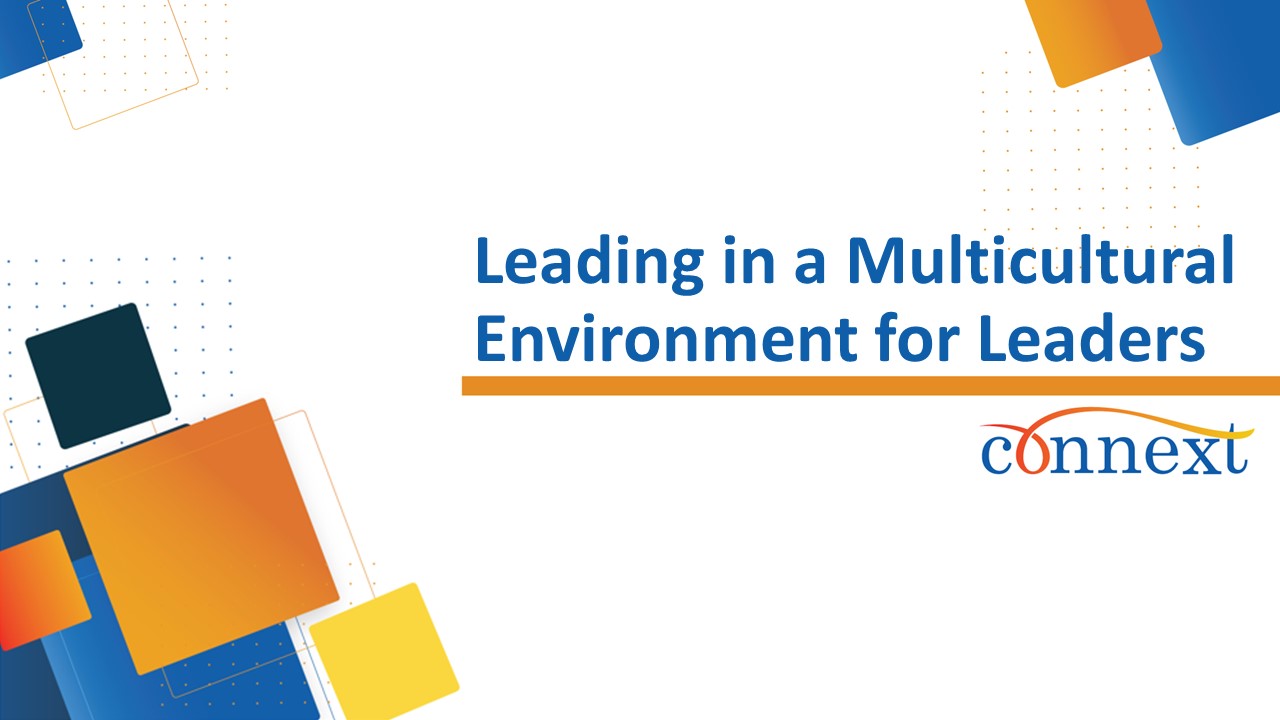 Leading in a Multicultural Environment for Leaders