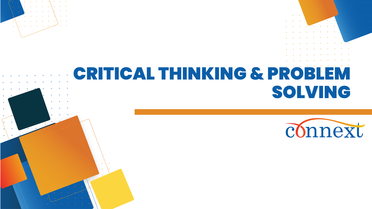 Critical Thinking and Problem Solving 