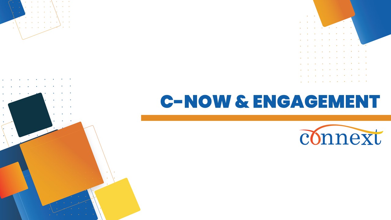 C-NOW & Engagement