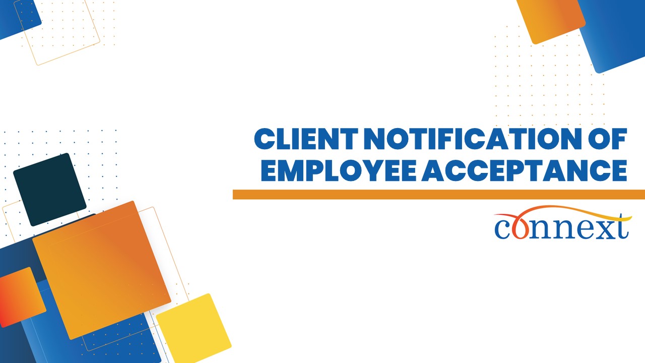 03 - Client Notification of Employee Acceptance