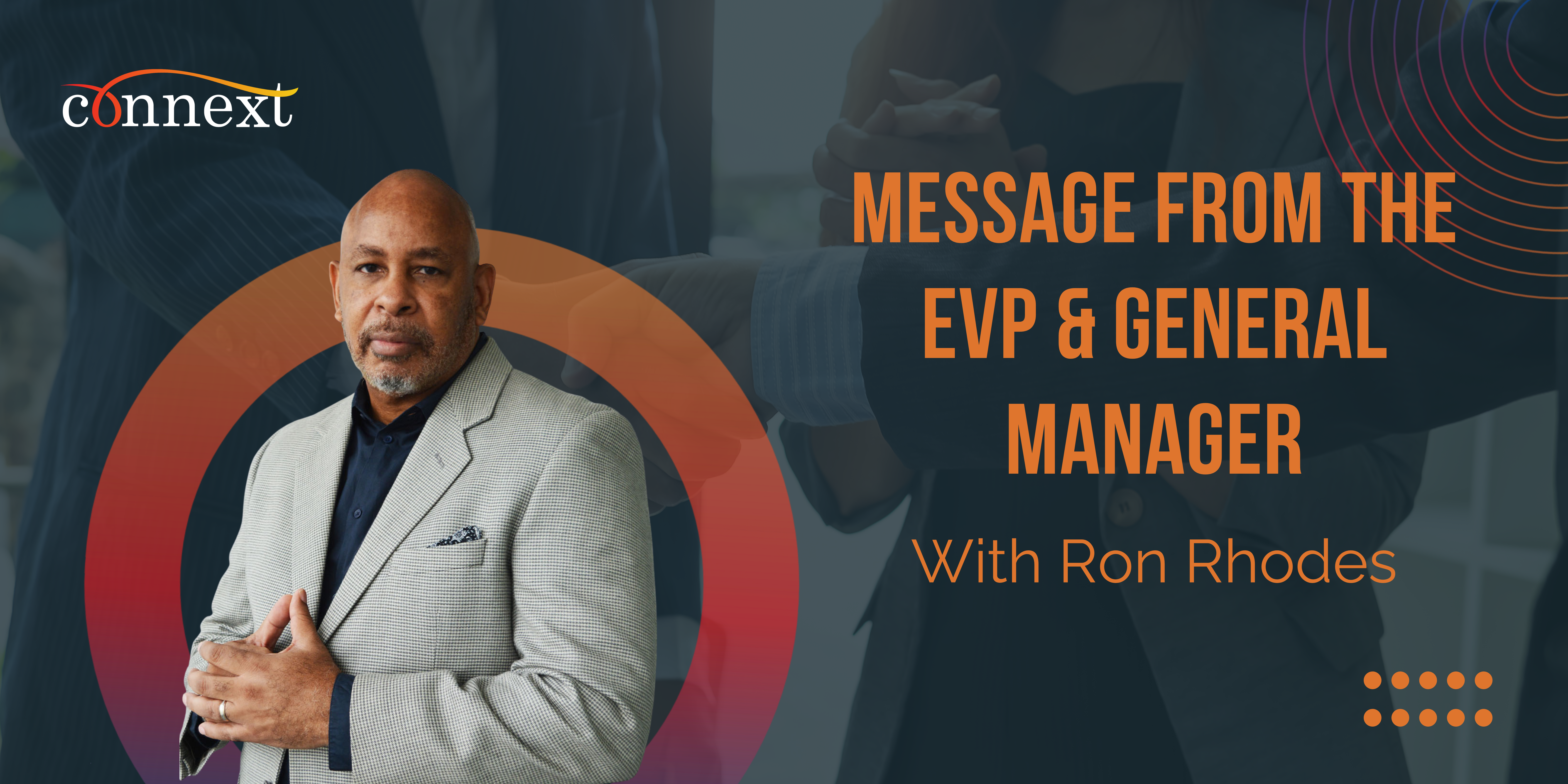 Message from the EVP and General Manager