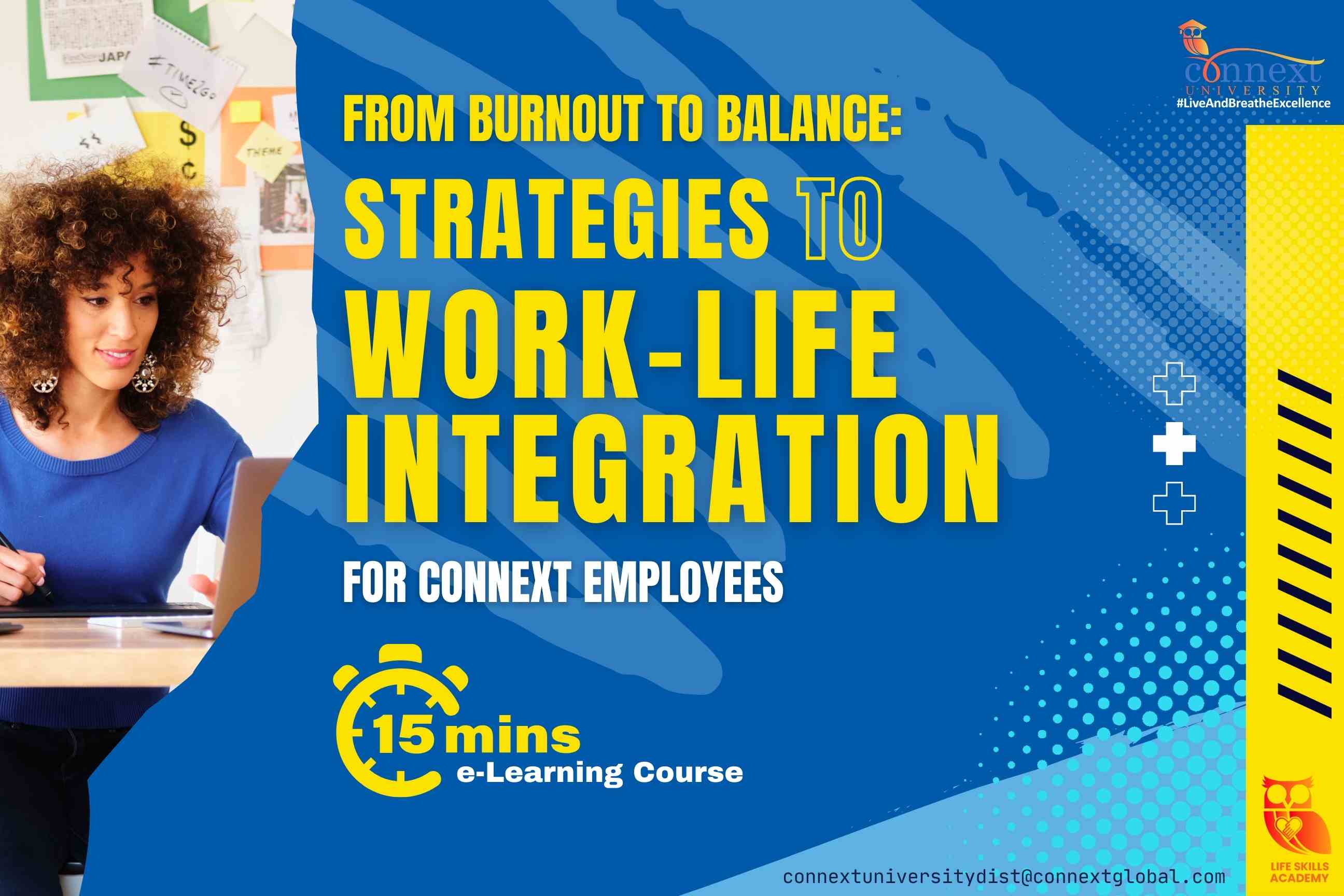 From Burnout to Balance: Strategies to Work-Life Integration